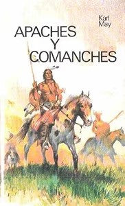 Apaches y Comanches