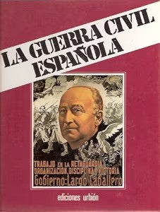 La Guerra Civil Española Libro III Tomo 6