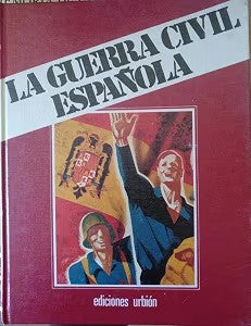 La Guerra Civil Española Libro V Tomo 10