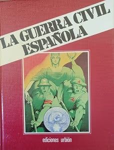 La Guerra Civil Española Libro II Tomo IV