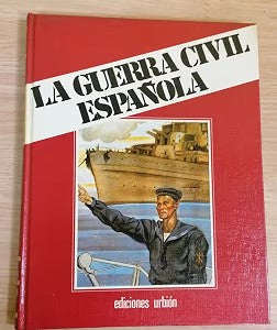 La Guerra Civil Española Libro IV, Tomo 7