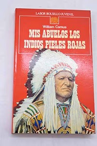 Mis Abuelos los Indios Pieles Rojas