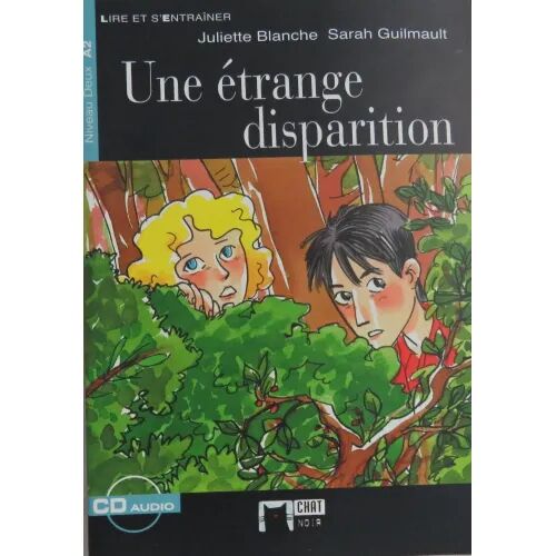 Une Étrange Disparition.