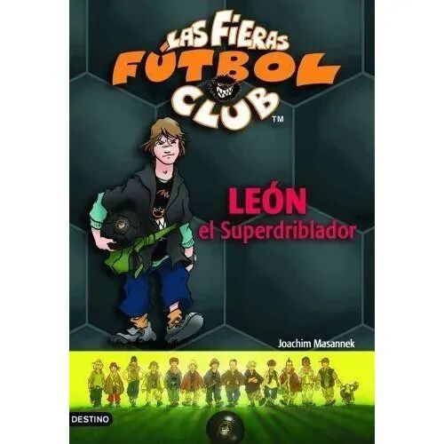 León el Superdriblador: las Fieras del Fútbol