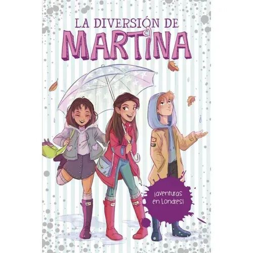 ¡Aventuras en Londres! (La Diversión de Martina 2)