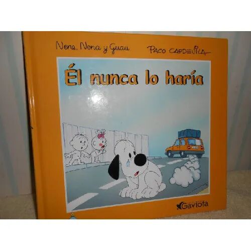 Él Nunca Lo Haría