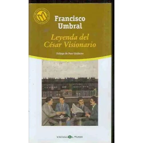 Leyenda del César Visionario