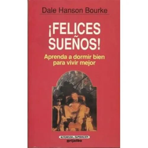 Felices Sueños