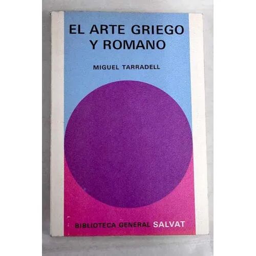 El Arte Griego y Romano