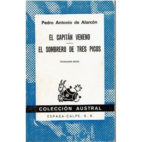 El Capitan Veneno / el Sombrero de Tres Picos