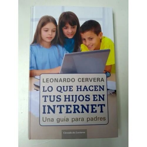 Lo Que Hacen Sus Hijos en Internet