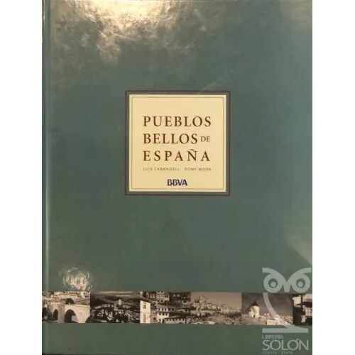 Los Pueblos Más Bellos de España