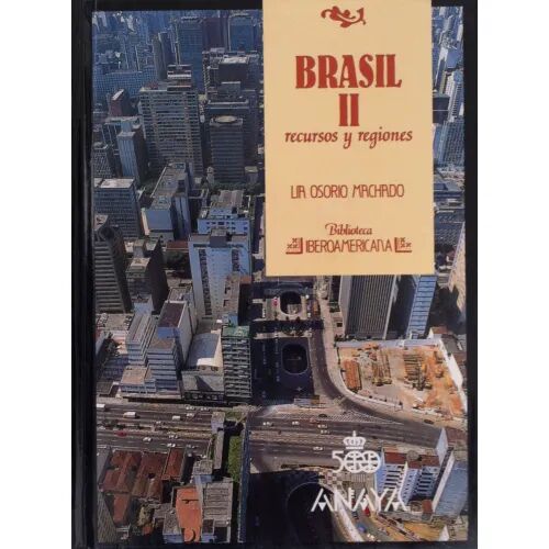 Brasil Ii.recursos y Regiones.biblioteca Iberoamericana.anaya.