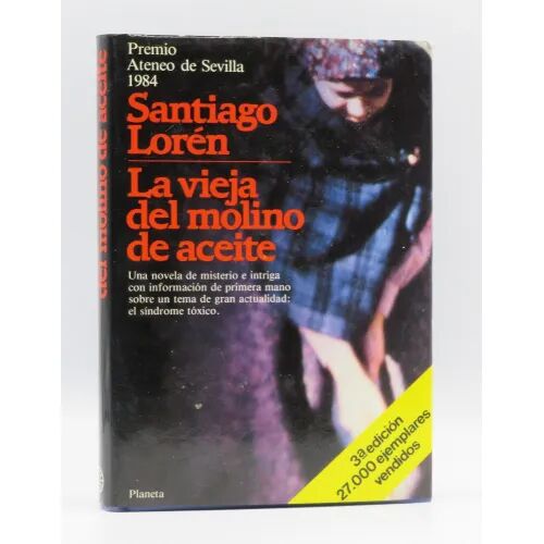 La Vieja del Molino de Aceite
