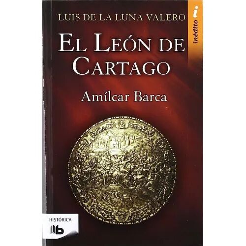 El León de Cartago (Trilogía el León de Cartago 1)