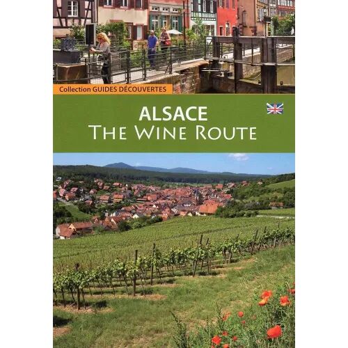 Alsace Yhe Wine Route