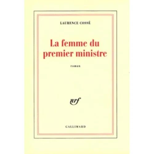 La Femme Du Premier Ministre