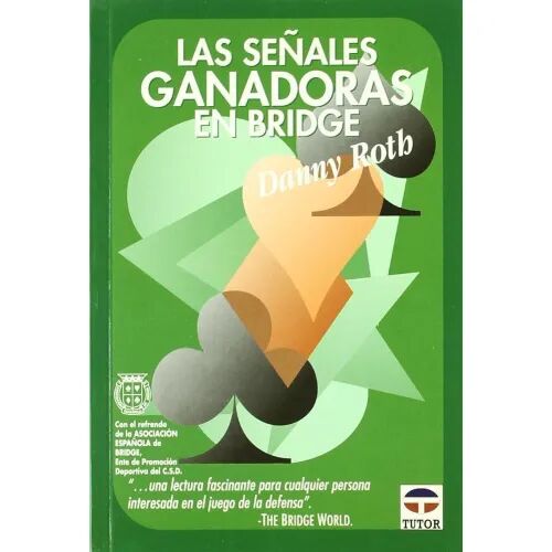 Las Señales Ganadoras en Bridge