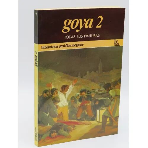 Goya 2 Todas Sus Pinturas