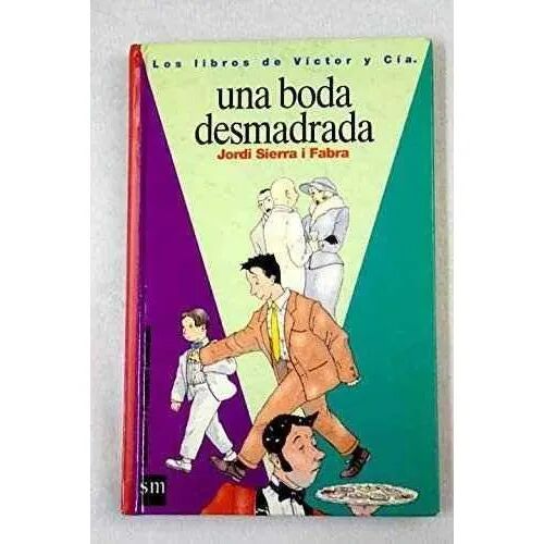 Una Boda Desmadrada