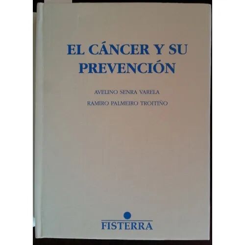El Cancer y Su Prevención