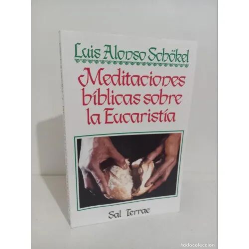 Meditaciones Biblicas Sobre la Eucaristia