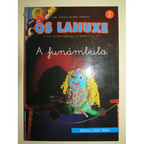 Os Lanuxe. a Funámbula