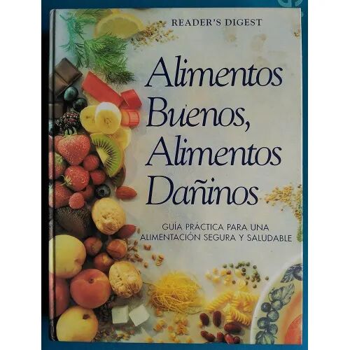 Alimentos Buenos Alimentos Dañinos