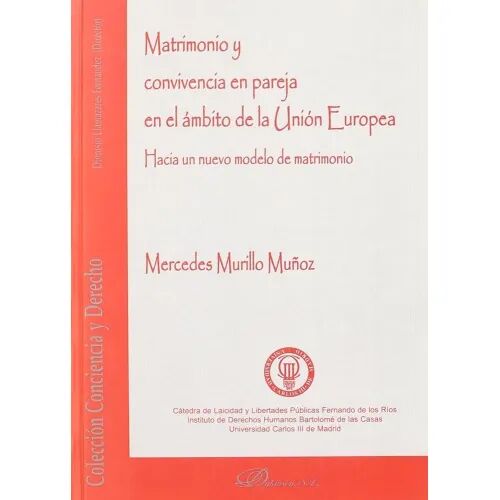 Matrimonio y Convivencia en Pareja en el Ámbito de la Unión Europea