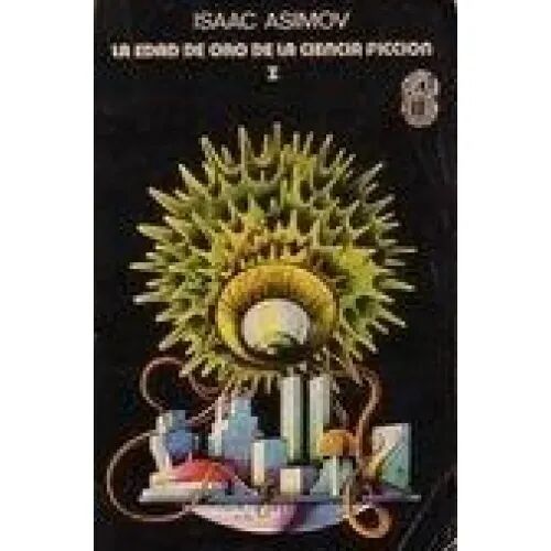 La Edad de Oro de la Cien.fic.(i) 7