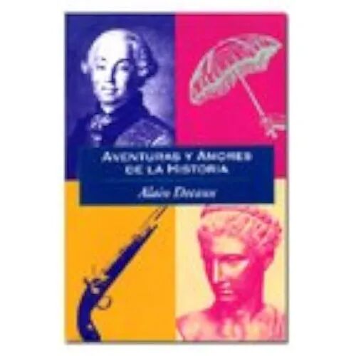 Aventuras y Amores de la Historia