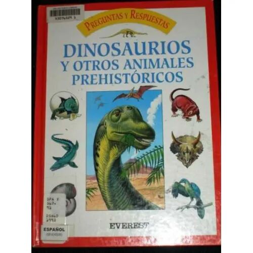 Dinosaurios y Otros Animales Prehistóricos