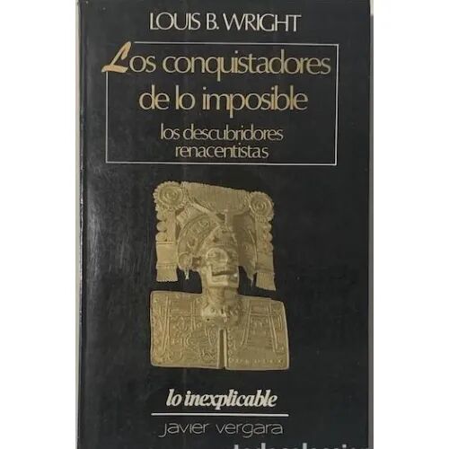 Los Conquistadores de Lo Imposible.