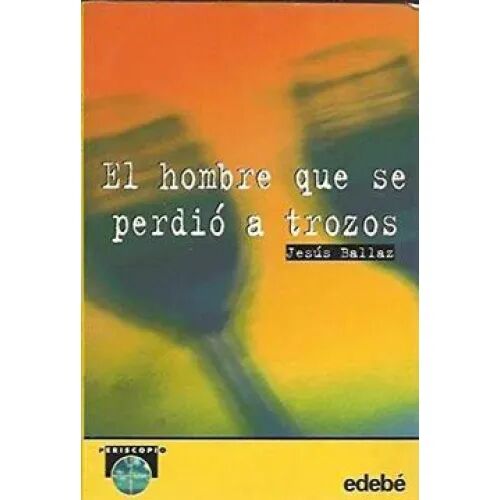 Hombre Que Se Perdio a Trozos,el