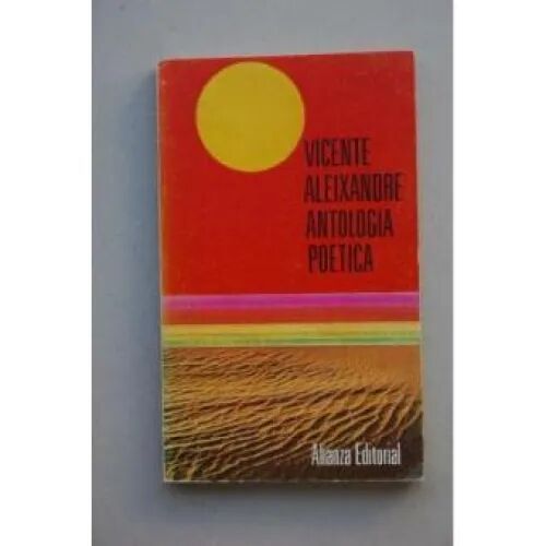 Antologia Poetica Vicente Aleixandre