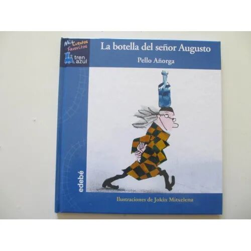 La Botella del Señor Augusto, de Pello Añorga
