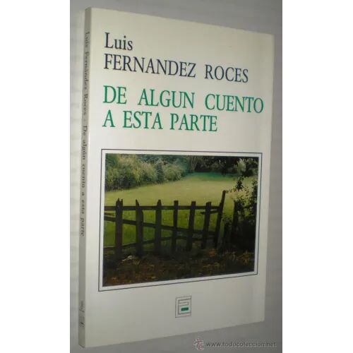 De Algun Cuento a Esta Parte