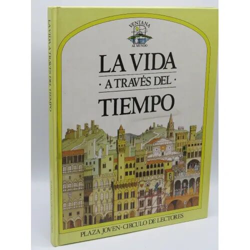 Lavida a Traves del Tiempo
