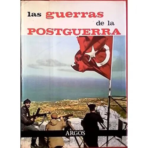 Las Guerras de la Postguerra