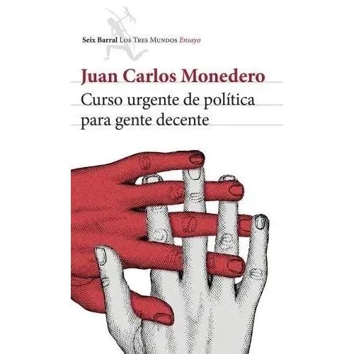 Curso Urgente de Política para Gente Decente