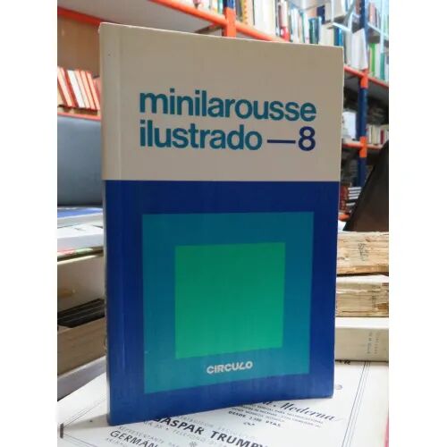 Minilarousse Ilustrado, Tomo 8