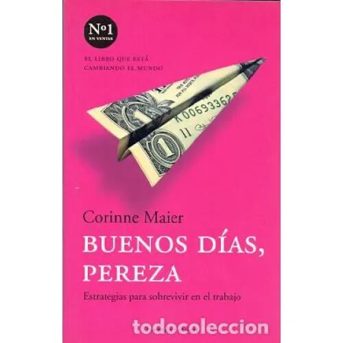 Buenos Días, Pereza