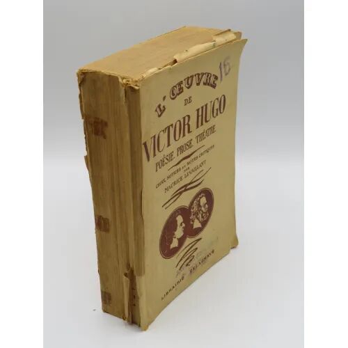 L'Oeuvre de Victor Hugo Poesie, Prose, Teatro, Paris 1956