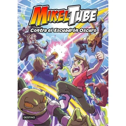 Mikeltube 6. Contra el Escuadrón Oscuro