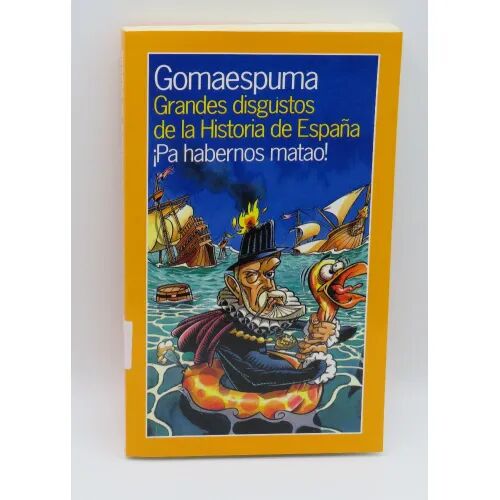 Grandes Disgustos de la Historia de España
