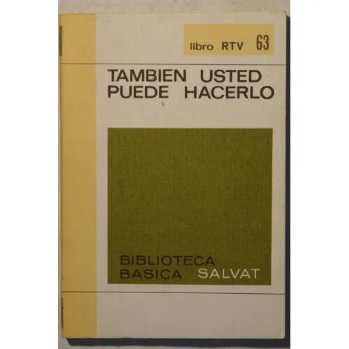 Tambien Usted Puede Hacerlo