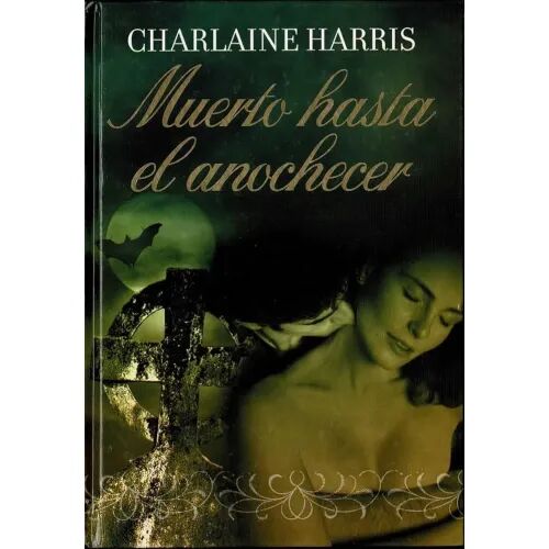 Muerto Hasta el Anochecer