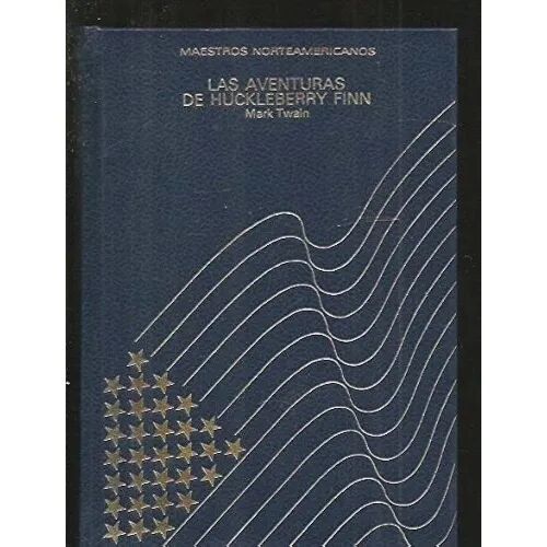 Las Aventuras de Huckleberry Finn