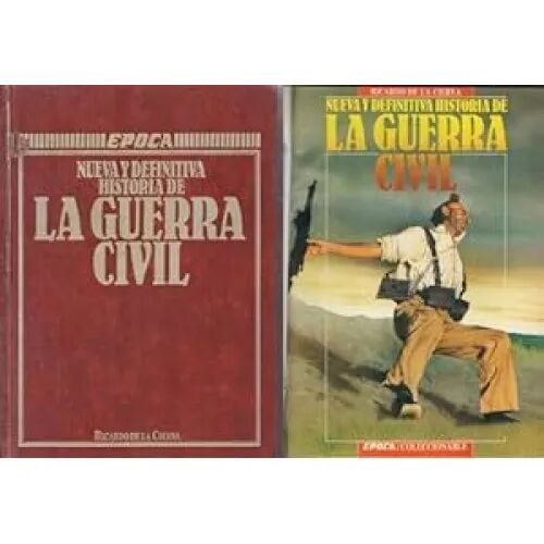 Nueva y Definitiva Historia de la Guerra Civil