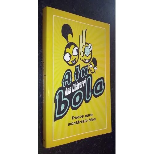 A Tu Bola